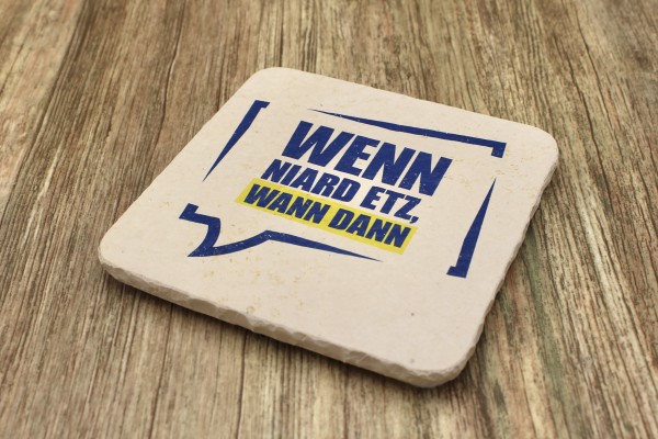 WBY - Wenn niard etz- Natursteinuntersetzer